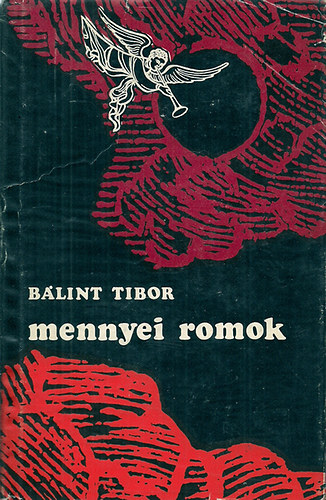 B�lint Tibor - Mennyei romok