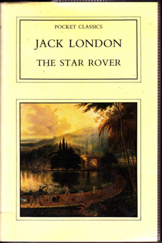 Jack London - The Star Rover (Kóbor csillag angol nyelven)