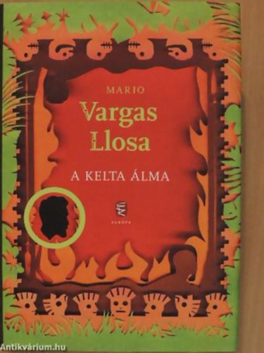 Mario Vargas LLosa - A kelta lma