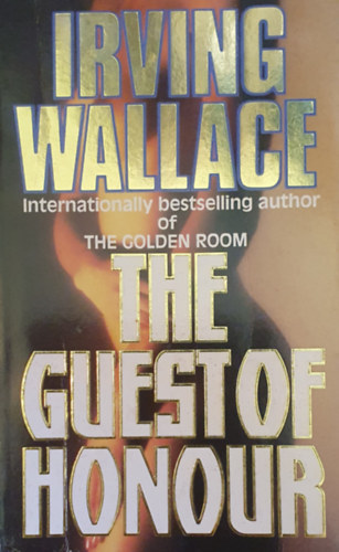 Irving Wallace - The Guest of Honor