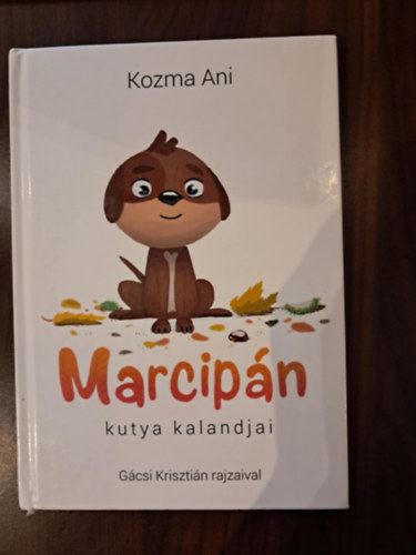 Kozma Ani - Marcip�n kutya kalandjai