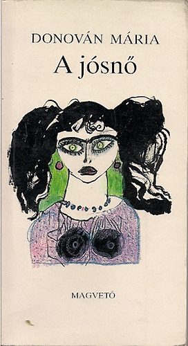 Donov�n M�ria - A j�sn�