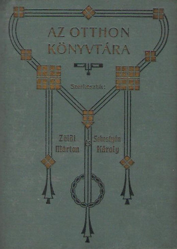 Eredeti magyar novell�k �s elbesz�l�sek IV. (Az otthon k�nyvt�ra)