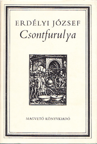 Erd�lyi J�zsef - Csontfurulya