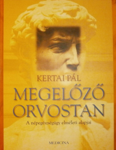 Kertai P�l - Megel�z� orvostan