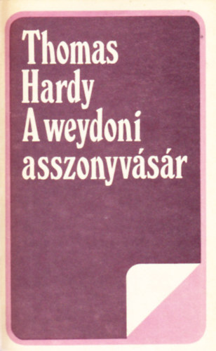 Thomas Hardy - A weydoni asszonyvsr