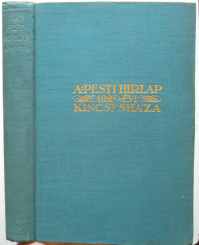 A Pesti Hírlap 1928. évi kincsesháza