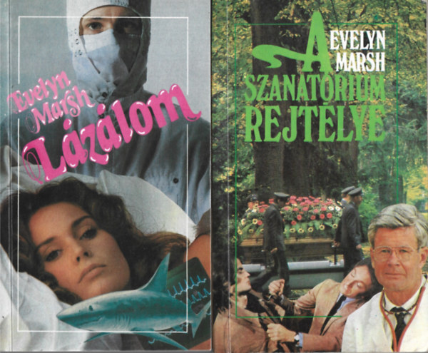 Evelyn Marsh - 2 db knyv, Lzlom, A szanatrium rejtlye