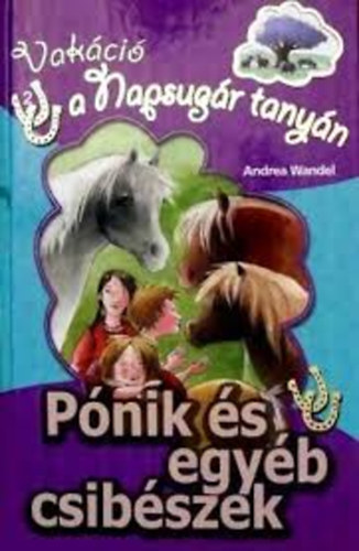 Andrea Wandel - Pónik és egyéb csibészek