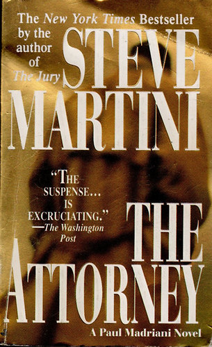 Steve Martini - The Attorney