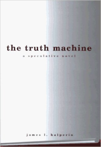 James L. Halperin - The Truth Machine