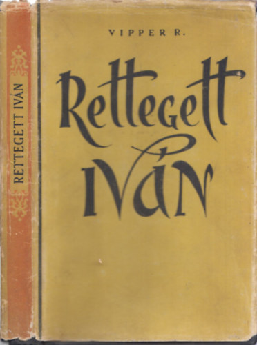 R. Vipper - Rettegett Ivn