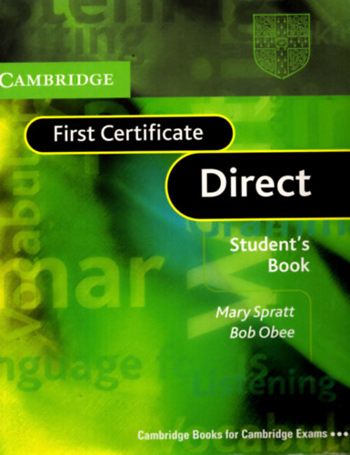 Mary Spratt - Bob Obee - First Certificate Direct - Student's Book