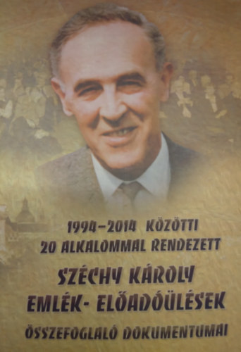 1994-2014 kztti 20 alkalommal rendezett Szchenyi Kroly emlk-eladlsek sszefoglal dokumentumai