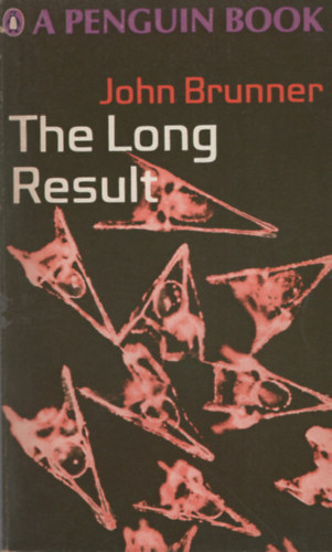 John Brunner - The Long Result