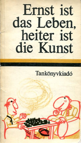 Dr. hjjas Zoltn  (vl. s a jegyezeteket rta) - Ernst ist das Leben, heiter ist die Kunst