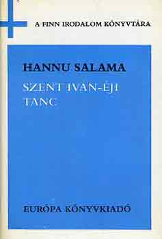 Hannu Salama - Szent Ivn-ji tnc