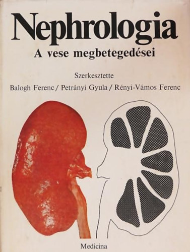Petrnyi Gy., Rnyi-Vmos F.  Balogh F. (szerk.) - Nephrologia - A vese megbetegedsei