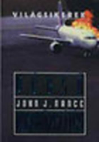 John J. Nance - Végső megközelítés (Világsikerek)