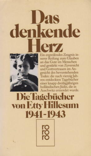 J. G. Gaarlandt - Das denkende Herz - Die Tagebcher von Etty Hillesum 1941-1943