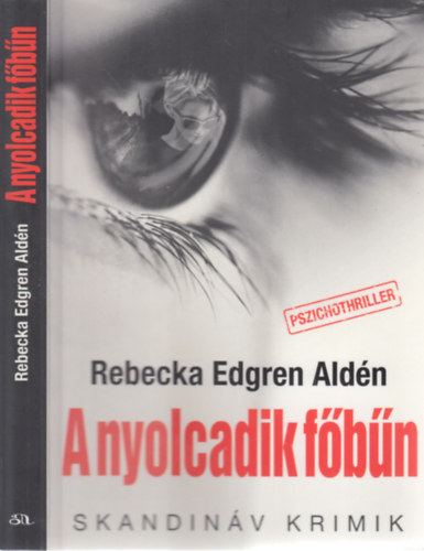 Rebecka Edgren Aldn - A nyolcadik fbn (Skandinv krimik)