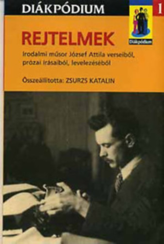 Zsurzs Katalin - Rejtelmek - Di�kp�dium 1.