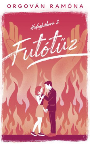 Orgován Ramóna - Futótűz