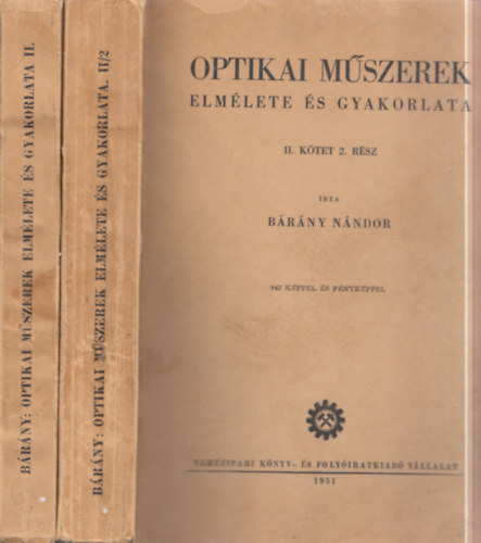 B�r�ny N�ndor - Optikai m�szerek elm�lete �s gyakorlata II. 1-2r�sz