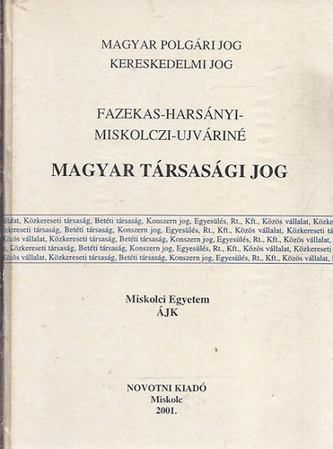 Fazekas - Harsny - Miskolczi - Ujvrin - Magyar trsasgi jog