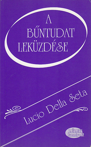 SetaLucio Della - A b�ntudat lek�zd�se