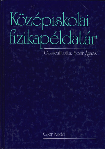 Mo�r �gnes  (�ssze�ll�totta) - K�z�piskolai fizikap�ldat�r
