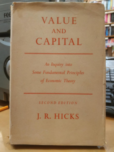J. R. Hicks - Value and capital