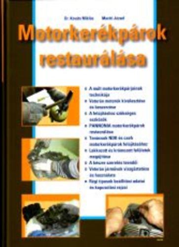 Kovts Mikls; Marti Jzsef - Motorkerkprok restaurlsa