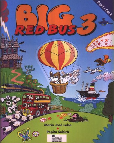 Lobo, Maria jos-Subir, Pepita - Big red bus 3 (Pupil's book)