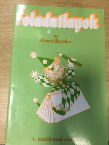 Feladatlapok az Olvasknyv szvegeihez a bettanuls utni idszakra