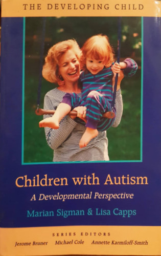 Lisa Capps Marian Sigman - Children with Autism