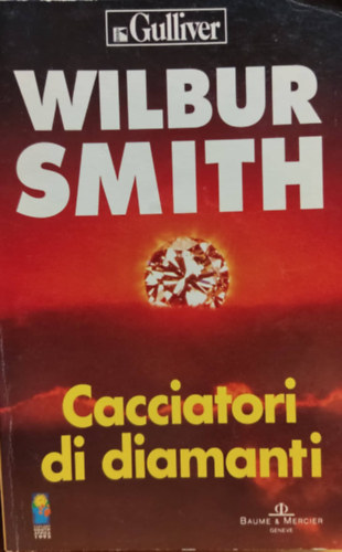 Wilbur Smith - Cacciatori di diamanti