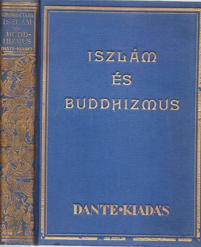 Szimonidesz Lajos - Primitv s kultrvallsok, iszlm s buddhizmus
