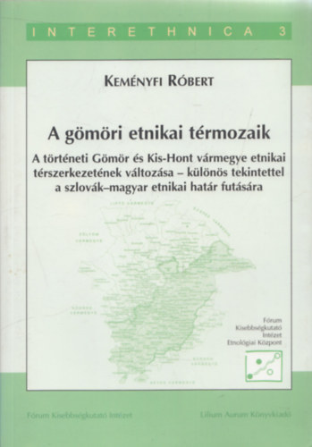 Kem�nyfi R�bert - A g�m�ri etnikai t�rmozaik