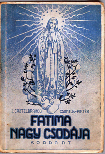 J. Castelbranco - Fatima nagy csodja