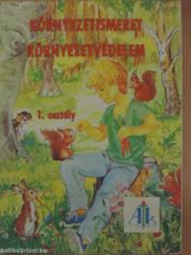 Tompáné Balogh Mária - Környezetismeret, környezetvédelem 1 o.