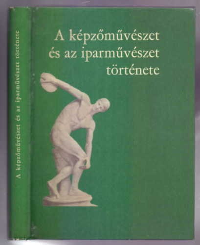 Dr. Sgor Gyrgyn Mialkovszky Mria - A kpzmvszet s az iparmvszet trtnete (5. kiads - 232 brval)