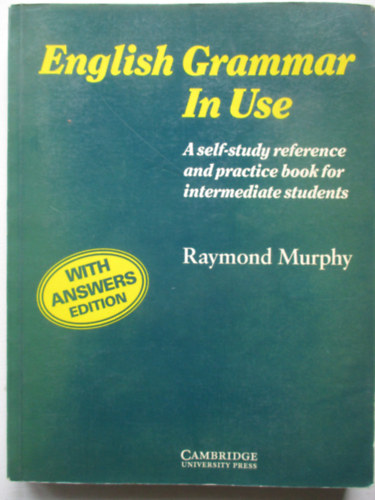 Raymond Murphy - English grammar in use (self-study reference book for intermediate...)