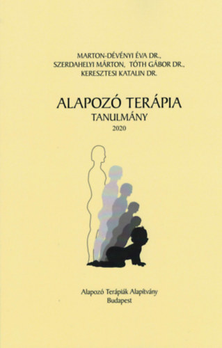 Dr. Szerdahelyi Mrton, Dr. Tth Gbor, Dr. Keresztesi Katalin Marton-Dvnyi va - Alapoz Terpia Tanulmny 2020