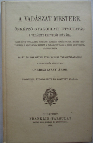 Cserszilv�sy �kos  (Vajda J.) - A vad�szat mestere