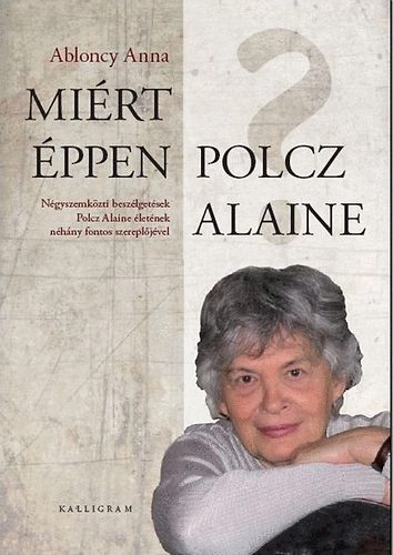 Ablonczy Anna - Mirt ppen Polcz Alaine?