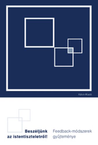 Beszéljünk az istentiszteletről! - Feedback-módszerek gyűjteménye