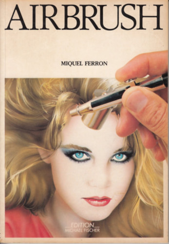 Miquel Ferron - Airbrush