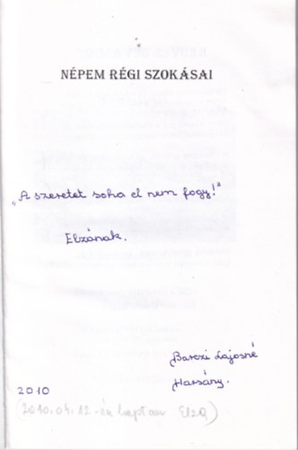 Barczin� Gonda Ibolya - N�pem r�gi szok�sai - dedik�lt