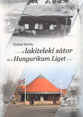 Szalay Kroly - A lakiteleki stor s Hungarikum Liget